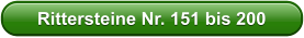 Rittersteine Nr. 151 bis 200